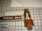 B1710 Edison Relay Thermal Nos Tube Hand Guaranteed Lettered