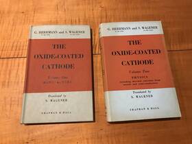 Vol.1 Rare Books The Oxide Coated Cathode By Herrmann And Wagener Vol. 1 2 Hc/dj Mint