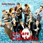 Radio Pascani (audio Cd) Fanfare Ciocarlia. Fixed Price $85.60.