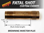 Mojo Outdoors Fatal Shot Choke Tube Browning Invector Plus - Short Range. Fixed Price $79.90.