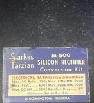 Sarkes Tarzian M-500 Silicon Rectifier Kit. Fixed Price $11.00.