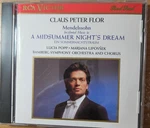 Mendelssohn: Midsummer Night's Dream (rca 7764-2-RC) Claus Peter Flor. Fixed Price $7.10.