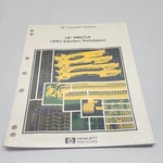 Hp 98622A Gpio Interface Installation Manual 98622-90000. Fixed Price $9.95.