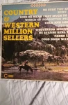 Coronet Country & Western Million Sellers Vinyl Lp 12" 33 Rpm. Fixed Price $30.00.