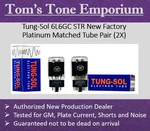 New In Box Tung-sol 6L6GC Str Factory Matched Tube Pair Dealer Stock. Fixed Price $74.99.