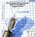 The Complete Western Electric Vacuum Tube Library. Fixed Price $29.99.