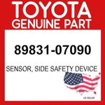 Toyota Genuine 89831-07090 Sensor Side Safety Device 8983107090 Oem. Fixed Price $69.96.