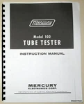 Choose Mercury 102 101 Tube Tester Manual And Charts For / 103. Fixed Price $11.65.