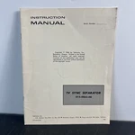 Tektronix 015-0062-00 Tv Sync Separator Instruction Manual. Fixed Price $9.00.