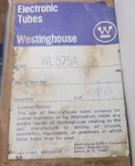 Westinghouse Radiotron Electron Tube WL-575A Jumbo 4 Pin Nos Un-opened. Fixed Price $150.00.