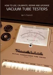Vacuum Tube Testers For EL34 EL84 6L6 12AX7 300B 2A3 6BQ5 Marshall Vox Fender. Fixed Price $64.31.