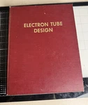 Rca Corporation Electron Tube Design Employee Issued Book Oh Schade Jr. 1962 1ST. Fixed Price $278.00.