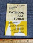 1957 Sylvania Pocket Guide Cathode Ray Tubes Industrial & Military. Fixed Price $29.99.