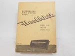 Assembling And Using Your Heathkit Grid Dip Meter GD-1A (original). Fixed Price $20.00.