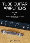 Tube Guitar Amplifiers, Vol 2, For 12AX7 EL34 6L6 Marshall Fender Vox Hiwat. Fixed Price $56.75.