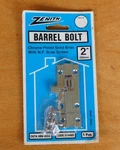Zenith Barrel Bolt 50MM Solid Brass Chrome Plated W/ Bracket & Screws. Fixed Price $6.36.