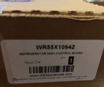WR55X10942 Oem Refrigerator Main Control Board New The Box. Fixed Price $99.00.