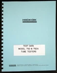 Hickok 752A Tube Test Data Book. Fixed Price $14.99.